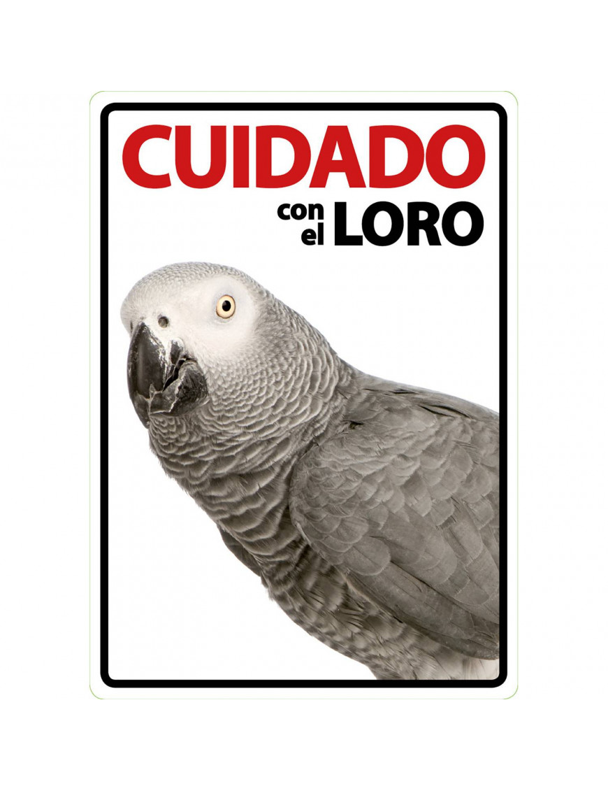 Señal A5 'Cuidado con el Loro' 2.950001€ - 1