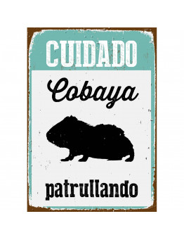 Sinal A5 Metálica 'Beware Cobaya Patrolando' 7.95€ - 1